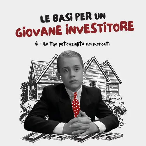 Il podcast dei giovani investitori - Ep. 4